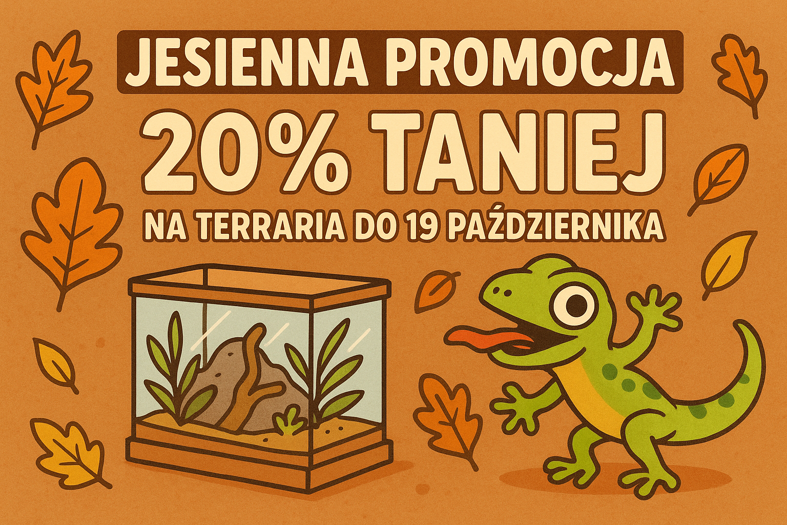 Promocja jesienna: terraria na zamówienie -20%!